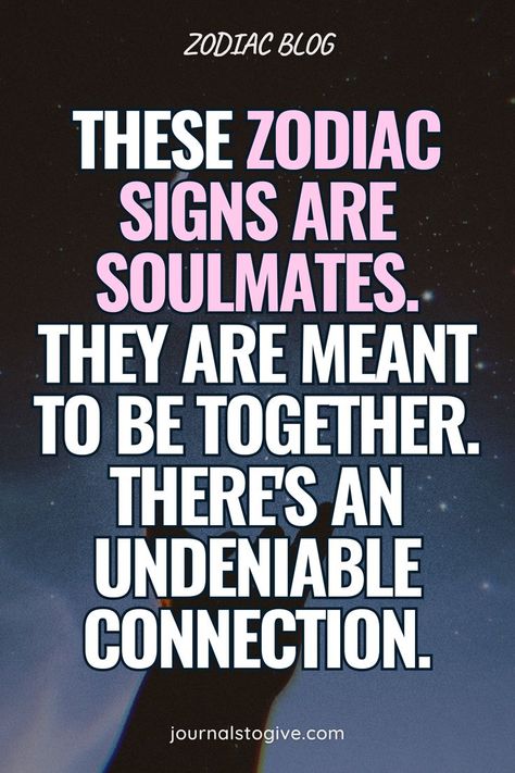 These zodiac signs are soulmates. They are meant to be together. There's an undeniable connection. Their connection is effortless, and they feel complete when together. Despite any challenges, they support and uplift each other. Their love grows stronger every day, making them true soulmates. Soulmate Signs, Zodiac Journal, Soulmate Connection, Best Zodiac Sign, Meant To Be Together, Astrology Signs, Relationship Tips, Soulmate, Zodiac Signs