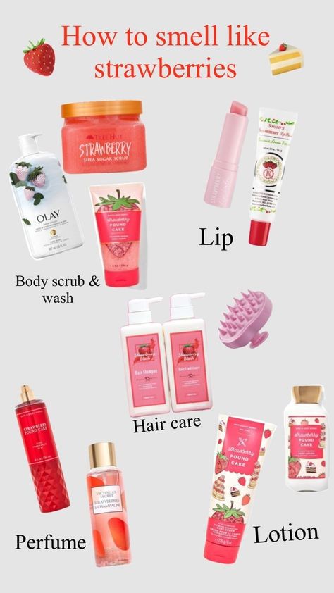 Smelling Like Strawberry, Best Combo To Smell Good Strawberry, Strawberry Bath Products, Products To Smell Like Strawberry, How To Smell Like Strawberries And Roses, Smelling Like Strawberries, Strawberry Shower Products, Body Hygiene Products Strawberry, Scent Combos Strawberry