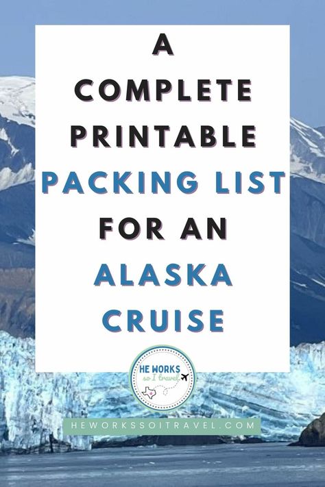 Packing For Alaska, Alaska Cruise Packing List, Alaska Cruise Packing, Alaska Cruise Outfits, Alaska Cruise Tips, Cruise To Alaska, Cruise Packing List, Cruise Packing Tips, Cruise Packing