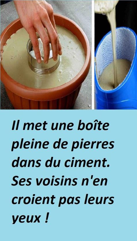 Il met une boîte pleine de pierres dans du ciment. Ses voisins n'en croient pas leurs yeux !  #décoration #jardin #récup Decoration Beton, Astuces Diy, Permaculture, Diy Decor