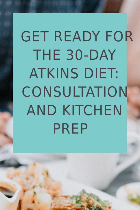 Before starting the 30-Day Atkins Diet, consult with your doctor for personalized guidance. Stock your kitchen with Atkins-friendly foods and create a meal plan to stay on track. Atkins Phase 1, Atkins Diet Meal Plan, Atkins Diet Food List, Carbohydrates Food, Starchy Vegetables, Prep Kitchen, Atkins Diet, Low Carbohydrates, Diet Food List