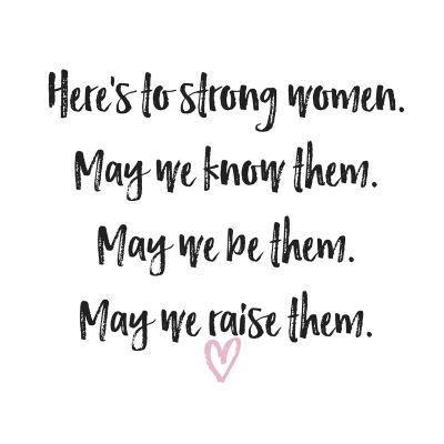 here's to strong women quote Happy Womens Day Quotes, International Womens Day Quotes, Women Empowerment Quotes, Inspirational Quotes For Women, Strong Women Quotes, Empowerment Quotes, International Women's Day, Divine Feminine, Empowering Quotes