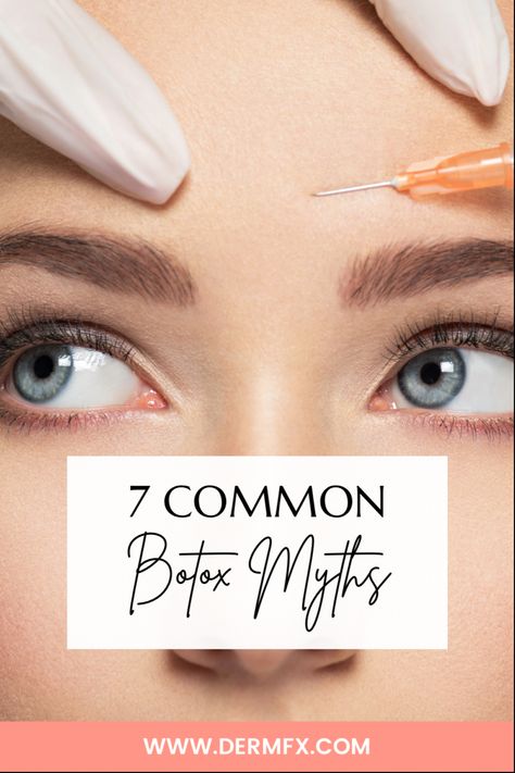 7 common Botox myths debunked Botox Myths And Facts, Botox Myths, Botox Facts, Injection Nurse, Medspa Marketing, Med Spa Marketing, Lip Care Tips, Botulinum Toxin, Botox Cosmetic