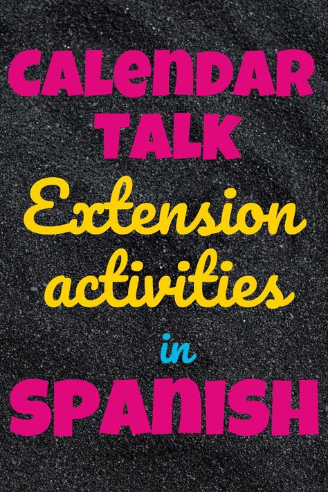 Spanish Calendar Activities, Weather In Spanish, Months In Spanish, Spanish Calendar, Weekly Writing Prompts, Spanish Classroom Activities, Teacher Work, Spanish Curriculum, Comprehensible Input