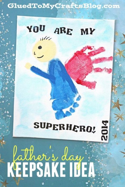 You Are My Superhero, Diy Father's Day Cards, Kids Fathers Day Crafts, Diy Father's Day Crafts, Footprint Keepsake, Fathers Day Art, My Superhero, Father's Day Activities, Diy Father's Day Gifts