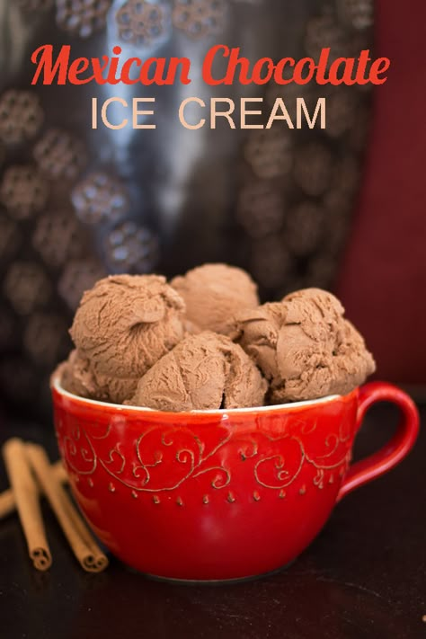 Mexican Chocolate Ice Cream, Ice Cream Inspiration, Love From The Oven, Chocolate Ice Cream Recipe, Mexican Chocolate, Homemade Ice Cream Recipes, Cold Treats, Mexican Hot Chocolate, Mexican Dessert