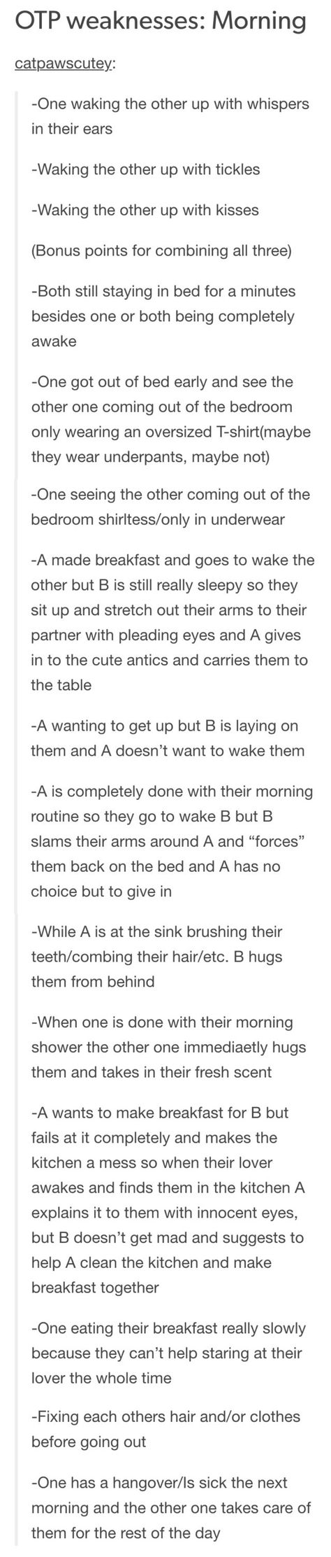 Some of this is tooth achingly sweet and gross and some IS HECK YES Morning Otp Prompts, Otp Texts, Morning After Prompts, Otp Imagine, Funny Dialogue Prompts, Morning Prompts, Otp Scenarios, Otp Imagines, Oc Prompts