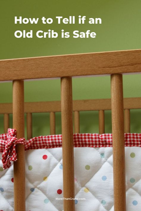 Old baby cribs can be dangerous. Make sure you know what to look for before using one for your grandchild. Old Baby Cribs, Crib Safety, Old Cribs, Vintage Crib, Grandparent Pregnancy Announcement, Portable Crib, New Grandparents, Mattress Support, Vintage Bed