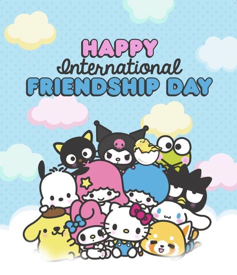 International Friendship Day, Happy Friendship, Happy Friendship Day, Friendship Day, Hello Kitty Items, Squad Goals, Little Twin Stars, Cute Little Drawings, Sanrio Characters