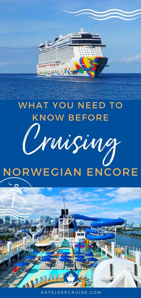 What You Need to Know Before Cruising on Norwegian Encore Norweigen Cruise, Ncl Encore, Norwegian Encore, Bermuda Cruise, Cruise Ship Pictures, Alaska Cruise Tips, Ncl Cruise, Princess Cruise Lines, Cruise Essentials