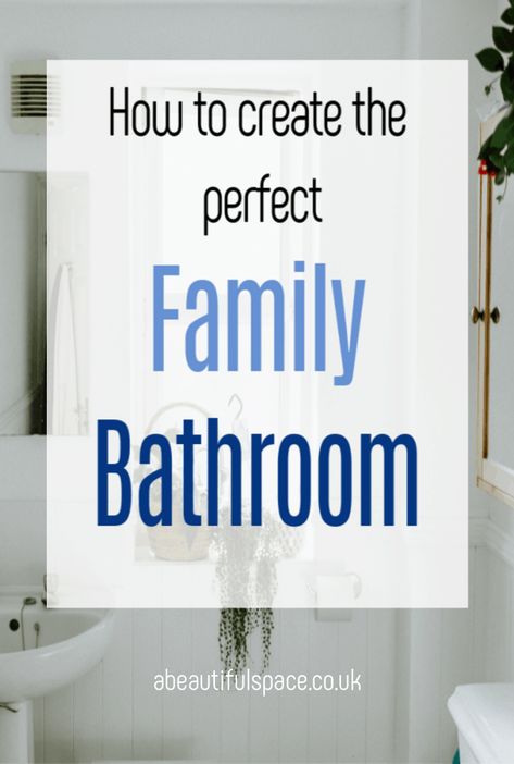 How to Create the Perfect Family Bathroom Big Family Bathroom Ideas, 1 Bathroom Big Family, One Bathroom Big Family, Shared Family Bathroom, Large Family Bathroom Ideas, Sharing Bathroom Ideas, Easy Bathroom Upgrades, Family Notebook, Practical Bathroom