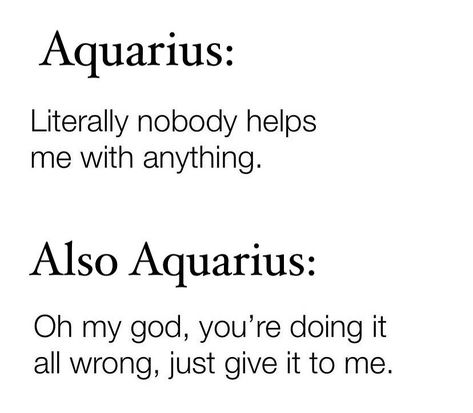 Aquarius Memes’s Instagram post: “Follow - @aquarius.sensitivity” Aquarius Funny Fun Facts, Aquarius Funny, Capricorn Aquarius Cusp, Gemini Zodiac Quotes, Aquarius Personality, Aquarius Aesthetic, Astrology Meaning, Funny Flirty Quotes, Star Signs Aquarius