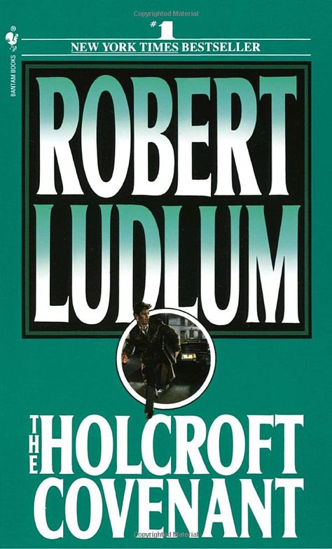 The Holcroft Covenant by Robert Ludlum Spy Novels, Adventure Novels, First Novel, Book Addict, The Plan, A Novel, Any Book, I Love Books, The Covenant