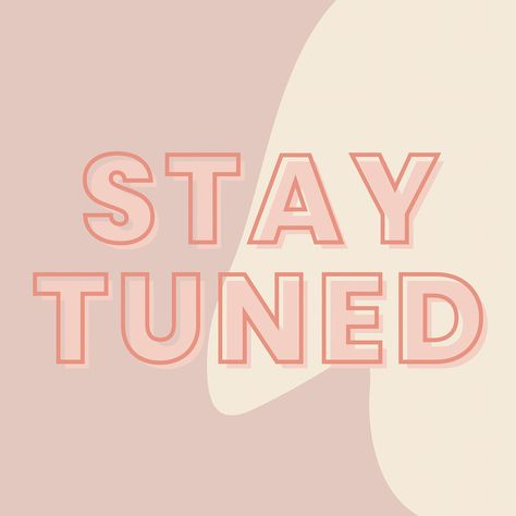 Stay tuned typography on a brown and beige background vector | free image by rawpixel.com / NingZk V. Stay Tuned Image Instagram, Stay Tuned Image, Stay Tuned Design, Support Small Business Quotes, Traditional Wedding Favours, Business Marketing Design, Baby Logo Design, Logo Online Shop, Online Shopping Quotes