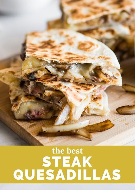 Steak Quesadillas made with flank steak or skirt steak, sauteed onions, and lots of cheese! Makes the best lunch or dinner ever! Steak Quesadilla Seasoning, Steak And Cheese Quesadillas, Steak Quesadilla Recipe Mexican, Steak Quesadilla Recipe Easy, Steakumm Recipes, Blackstone Meals, Steak Quesadilla Recipes, Steak Quesadillas, Steak Quesadilla