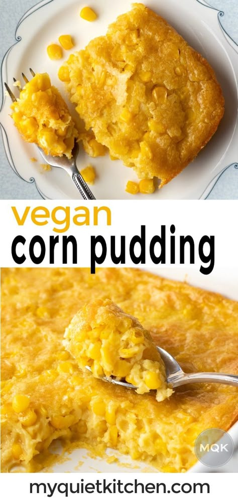 Vegan Corn Pudding, Christmas Vegan Recipes, Creamy Sweet Corn, Dairy Free Thanksgiving, Recipes Dairy Free, Sweet Corn Pudding, Christmas Vegan, Vegan Casserole, Vegan Holiday Recipes