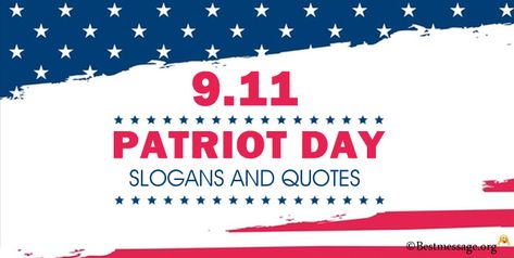 Patriot Day Patriot Quotes, Patriotic Slogans, Patriot Day, Patriotic Quotes, Quotes In English, Patriots Day, Famous Americans, Wishes Messages, Day Quotes