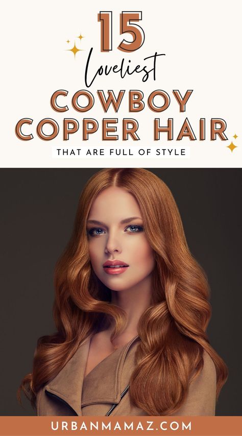 Looking for the loveliest cowboy copper hair that are full of style? Check out this list of 15 gorgeous cowboy copper hair ideas for women. Copper Red Hair On Tan Skin, Cowgirl Copper Hair Green Eyes, Summer Cowboy Copper Hair, Auburn Copper Hair With Highlights, Cowboy Copper Hair Pale Skin, Cowboy Copper Bayalage, Blonde Cowboy Copper, Cowboy Copper Hair Formula Shades Eq, Cowboy Copper Hair With Blue Eyes