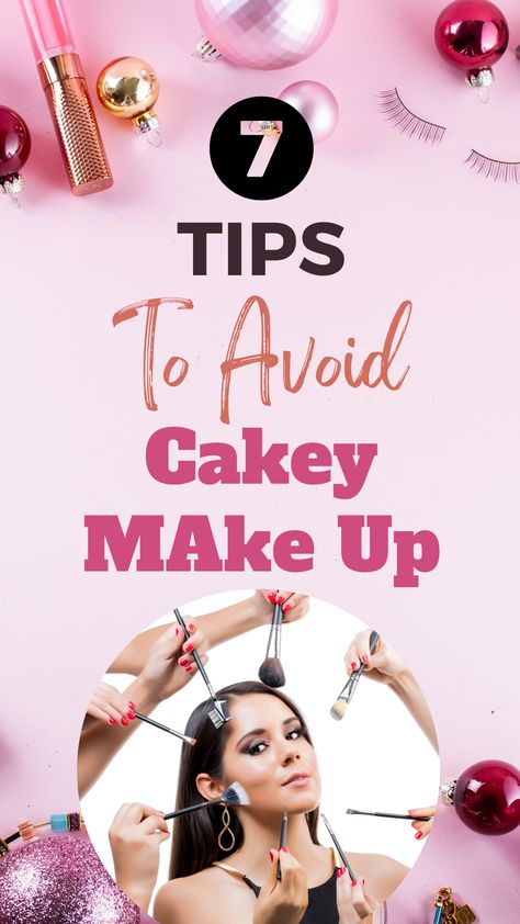 7 Tips To Avoid Cakey Make Up, cakey makeup How To Stop Makeup From Looking Cakey, Makeup Basics, Cakey Makeup, Makeup Mistakes, Basic Makeup, Caking It Up, Contouring And Highlighting, Look In The Mirror, Makeup Routine