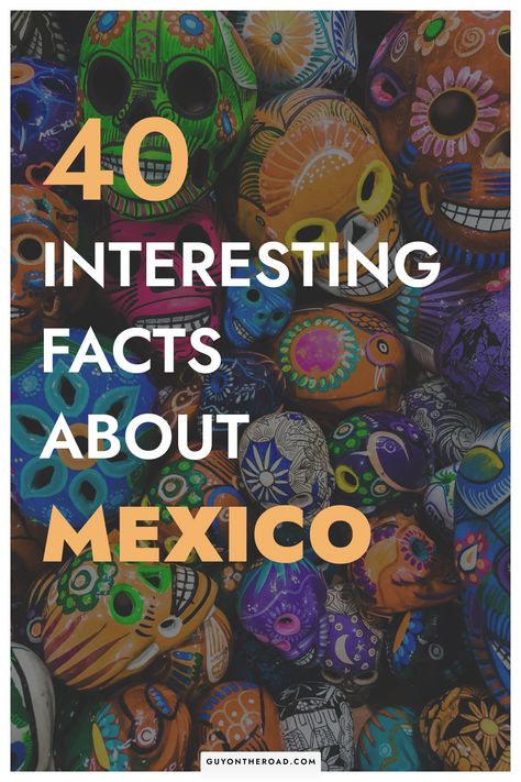 Planning to visit Mexico? Here you will find 40 interesting facts about Mexico that you should know before you visit Mexico. Visit Mexico | Facts about Mexico What To Do In Mexico City, Fun Facts About Mexico, Mexican Team, Mexico City Guide, Visiting Mexico City, Color Television, Fun Facts For Kids, Mexico History, Living In Mexico