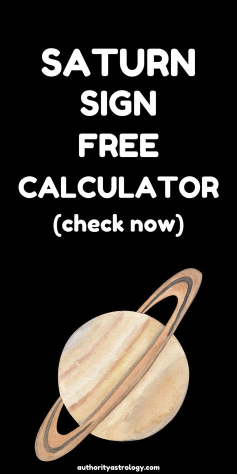 Understand your challenges and strengths with the Saturn Sign Calculator. Learn how your Saturn sign impacts your life's lessons and growth. Perfect for gaining deeper astrological insights into your personal journey. Try the Saturn Sign Calculator today! Zodiac Predictions, Sun Sign Moon Sign, Jupiter Sign, Saturn Sign, Part Of Fortune, Sza Singer, Mercury Sign, Black Moon Lilith, Birth Details