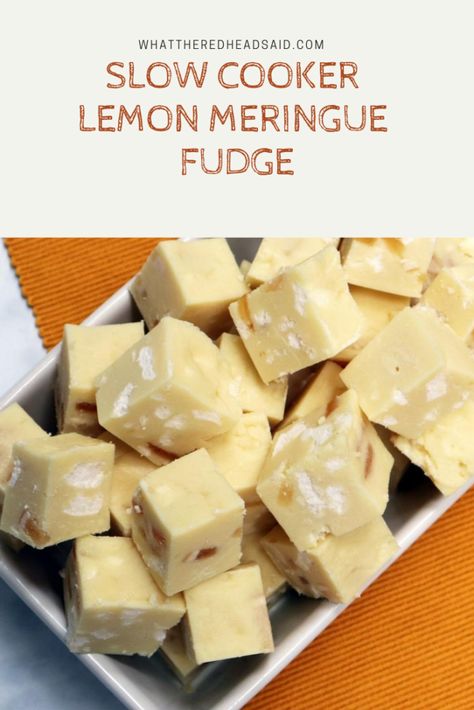 Slow Cooker Lemon Meringue Fudge - What the Redhead said Party Munchies, Slow Cooker Fudge, Crockpot Dessert, Creamy Fudge, Walnut Fudge, Fried Cod, Fudge Flavors, Salted Caramel Fudge, Cooking Stuff