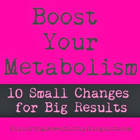 Exploring Domesticity: Metabolism jump start: 10 small changes for big results Jumpstart Metabolism, Jump Start Diet, 1200 Calorie Diet Meal Plans, 12 Minute Workout, Tone Thighs, Metabolic Diet, Juicing For Health, Toning Workouts, Small Changes