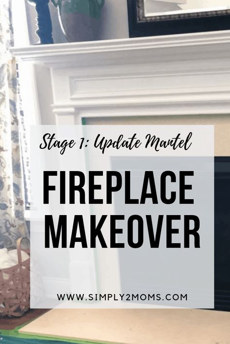 Painting Wood Fireplace White, Upgrade Fireplace Mantel, How To Redo A Fireplace Mantel, Updated Fireplace Mantle, Upgrading Builder Grade Fireplace, Update Mantle, Builder Grade Fireplace Makeover, White Mantle Fireplace, Fireplace Mantel Makeover