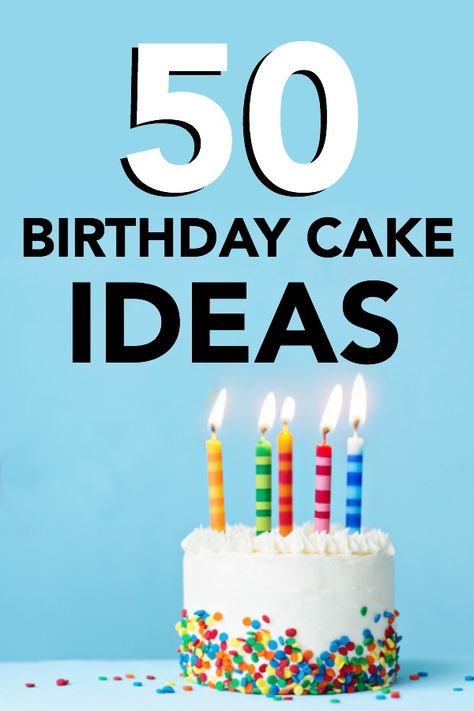 50 Easy Birthday Cake Ideas Easy Birthday Cake Ideas, Easy Birthday Cake Recipes, Easy Birthday Cake, Vanilla Birthday Cake, Diy Birthday Cake, Cake Decorating For Beginners, Homemade Birthday Cakes, Adult Birthday Cakes, Easy Birthday