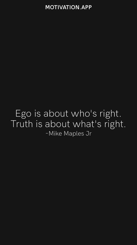 Quotes About Egoistic People, Egocentric People Quotes, Your Ego Quotes, What Is Ego, Reality Thoughts, Ego Quotes, Inner Journey, Society Quotes, Big Ego