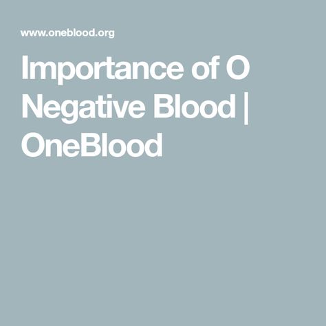 O Negative Blood Type Facts, Rh Negative Blood Facts, O Negative Blood Type, A Negative Blood, Rarest Blood Type, O Blood Type, Rh Negative, Blood Groups, Blood Donor