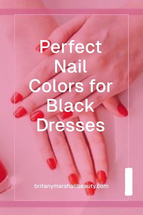 Wondering what nail color to choose with that chic black dress? It's all about matching your vibe! Whether you’re going for a classy look, a bold statement, or something fun and quirky, this guide has you covered. From timeless shades like classic red and nude to trendy options like metallics and deep jewel tones, find the perfect hue to complement your style. Elevate your outfit and get noticed with striking nail art ideas that will turn heads! Discover the best nail colors that work wonders with your favorite black dress! Nail Color With Black Dress Classy, Red Nails With Black Dress, Nails With A Black Dress, Nails For Black Dress Classy, Bueaty Tips, Nail Varnish Colours, Best Nail Colors, Deep Jewel Tones, Hot Pink Shoes