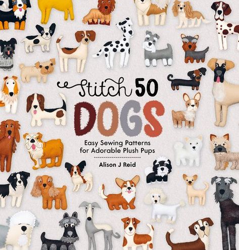 Dog Sewing Patterns, Felt Book, Felt Dogs, Basic Embroidery Stitches, Easy Sewing Patterns, Blanket Stitch, Dog Pattern, Felt Ornaments, Felt Animals