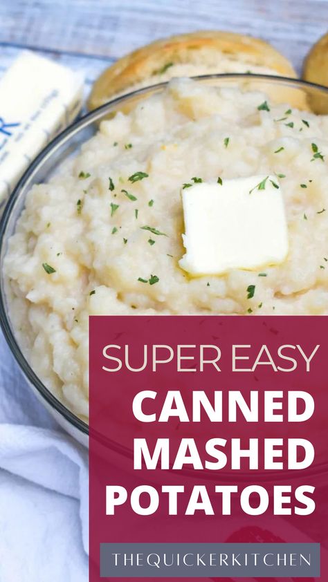 Canned Potatoes Mashed, Canned Mashed Potatoes, Recipes Using Canned Potatoes Simple, Mashed Potatoes From Canned Potatoes, Canned Potatoes Recipes Using, Make Instant Potatoes Taste Homemade, Canning Mashed Potatoes, Whole Canned Potatoes Recipes, Recipes With Frozen Potatoes