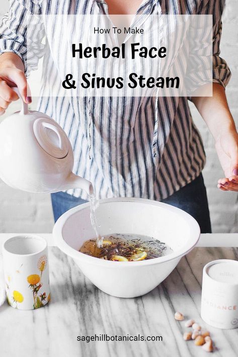 Herbal Face and Sinus Steam Recipe Face Steam, Herbal Facial Steam, Steaming Your Face, Face Steaming, Be Good To Yourself, Anise Seed, Facial Treatments, Facial Steaming, Macadamia Nut Oil