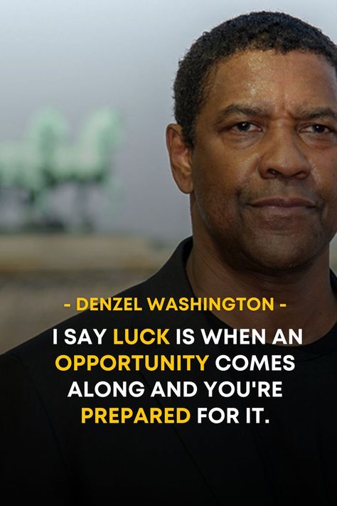 DENZEL WASHINGTON Quotes | Denzel washington quotes, Denzel washington, Bad men quotes Quotes Denzel Washington, Bad Men Quotes, Denzel Washington Family, Denzel Washington Quotes, Bad Men, Die Quotes, Invisible Thread, Quotes Mind, Business Inspiration Quotes