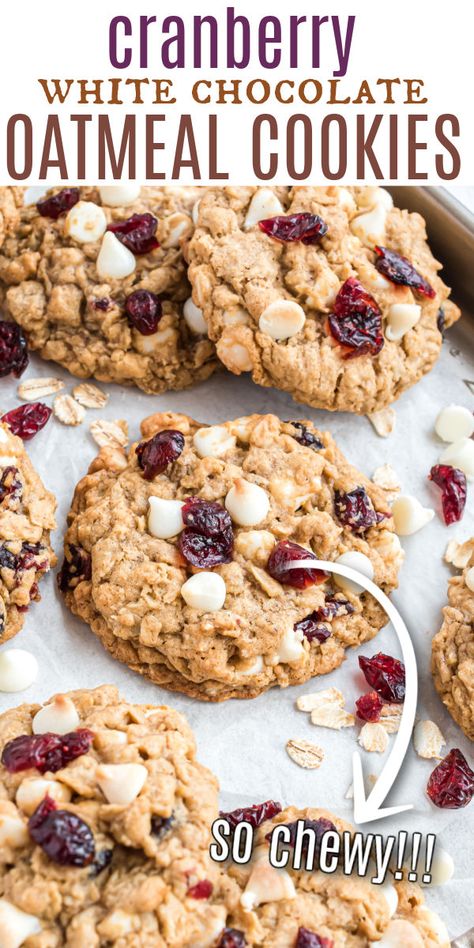 White Chocolate Oatmeal Cookies, White Chocolate Oatmeal, Cranberry Oatmeal Cookies, Chewy Oatmeal Cookies, Cookie Platters, Cranberry Oatmeal, Cranberry White Chocolate, White Chocolate Cranberry Cookies, Oatmeal Cranberry Cookies