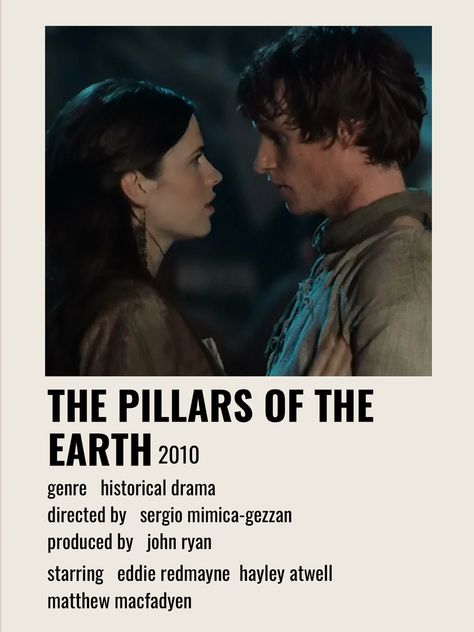 The Pillars Of The Earth, Pillars Of The Earth, Hayley Atwell, Polaroid Poster, History Nerd, Matthew Macfadyen, Eddie Redmayne, Historical Drama, Of The Earth