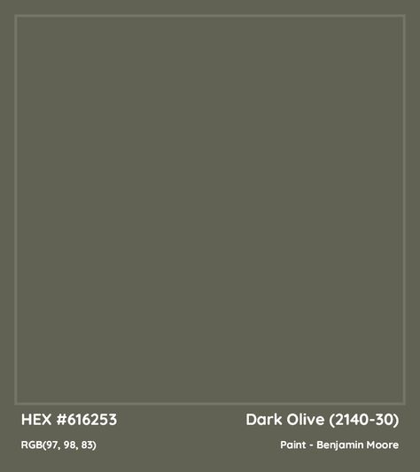 Benjamin Moore Dark Olive, Green Paint Colors Benjamin Moore, Olive Bedroom, Benjamin Moore Green, Benjamin Moore Bedroom, Paint Benjamin Moore, Olive Green Paints, Benjamin Moore Exterior, Paint Color Codes