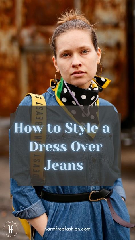 Dress With Jeans Outfit Together, How To Style A Dress With Jeans, Short Dress Over Jeans Outfit, Shirt Dress Over Jeans, Dress Over Jeans Outfit Together, Dresses Over Jeans Aesthetic, Dresses With Jeans Underneath, Jeans Under Dress, How To Dress Up Jeans