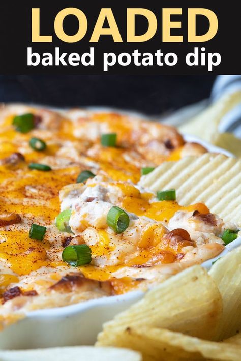 Loaded Baked Potato Dip, Potato Dip, Baked Potato Dip, Bbq Appetizers, Brown Eyed Baker, Chips Dip, Loaded Baked Potato, Cheese Chips, Cheesecake Dip