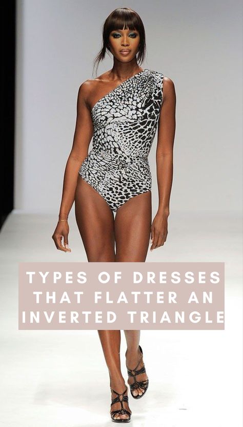 Tik Tok video, body styling videos, how to style an inverted triangle, Niomi Campbell Upside Down Triangle Body Shape, Upside Down Triangle Body Shape Outfits, Triangle Outfits, Inverted Triangle Outfits, Inverted Triangle Body Shape, Triangle Body Shape, Inverted Triangle, Best Dresses, Naomi Campbell