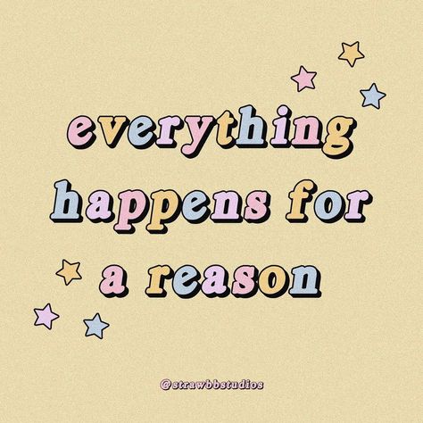 𝚕𝚒𝚣 🌈🌟’s Instagram post: “everything happens for a reason! ✰ Whether or not this phrase is actually true, it gives me hope that everything will work out for the…” Positive Design, Gives Me Hope, Everything Happens For A Reason, Sophomore Year, For A Reason, Instagram Quotes, Study Tips, The School, Work Out