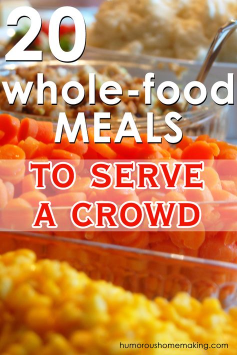 Having people over for dinner? Here's the list you've been looking for! 20 crowd-pleasing Whole Food Meals! Real-food, delicious ideas PERFECT for company and parties. A must-pin! Meals To Serve A Crowd, Meals To Feed A Crowd, Whole Food Meals, Large Group Meals, Vacation Meals, Food Meals, Inexpensive Meals, Feed A Crowd, Cooking For A Crowd