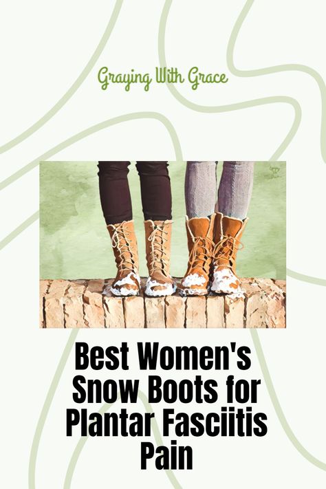 Plantar fasciitis is a painful foot condition characterized by severe heel pain. It affects people of all ages but is common among seniors and the elderly too. Here are the best women's snow boots for plantar fasciitis pain. #grayingwithgrace #elderly #eldercare #SnowBoots #PlantarFasciitis #bootforseniors Plantar Fascitis, Orthotic Shoes, Best Winter Boots, Fuzzy Boots, Warm Winter Boots, Orthopedic Shoes, Heel Pain, Foot Health, Wide Shoes