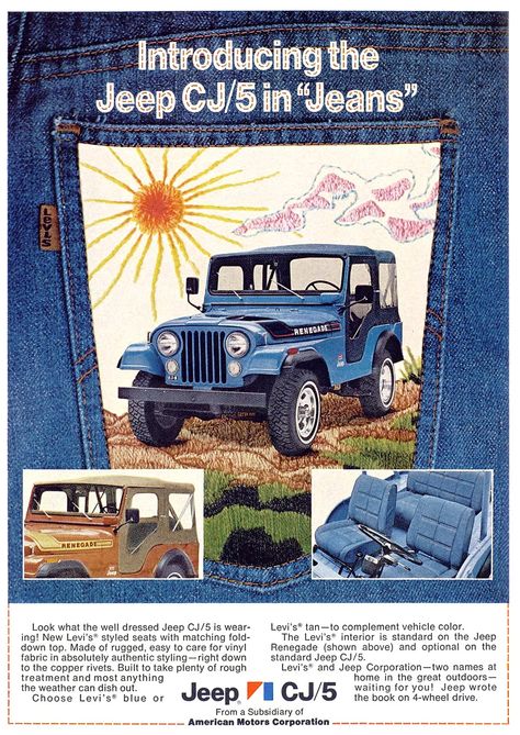 AMC Jeep CJ/5 with denim seats by Levi's, 1974. 1970s Ads, Jeep Advertising, Jeep Signs, Jeep Ads, Denim Ads, Bike Ads, Cj7 Jeep, Vintage Brochure, Jeep Garage