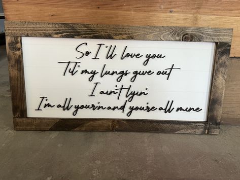 Tyler Childers Lyrics, Dark Stained Wood, Western Signs, Tyler Childers, Western Bedroom Decor, Western Bedroom, Dark Wood Stain, Country Signs, Bedroom Signs