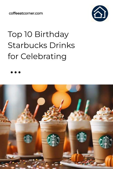 Journey through the top 10 Birthday Starbucks drinks, beginning with a delightful surprise that will make your celebration extra special! Birthday Drink Starbucks, Starbucks Birthday Drink Ideas, Birthday Starbucks Drinks, Starbucks Birthday Drink, Birthday Starbucks, Iced White Chocolate Mocha, Best Starbucks Drinks, Mocha Cookie Crumble, Starbucks Birthday