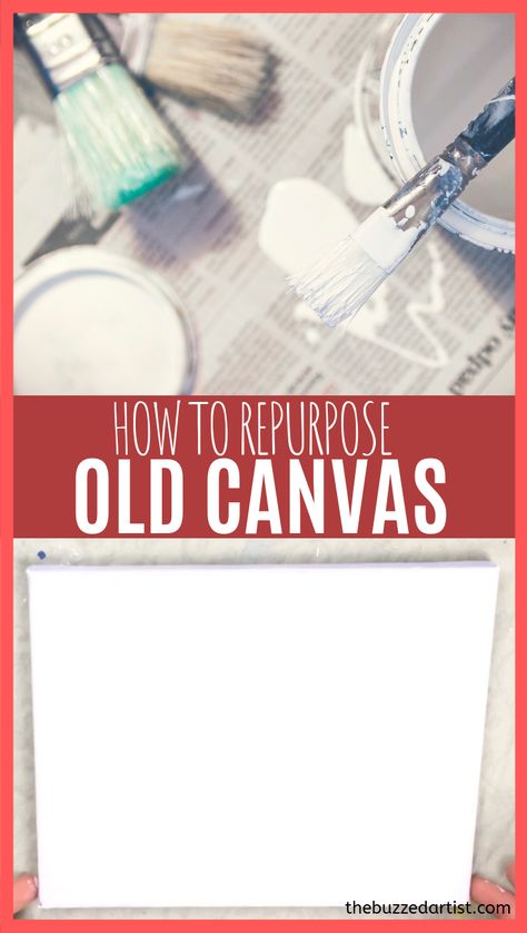 How To Repurpose Canvas Art, Reused Canvas Painting, How To Paint Over Canvas Painting, Repurpose Paintings Canvas, Upcycling Canvas Art, How To Reuse A Canvas, Repainting A Canvas Picture, How To Paint Over Old Canvas Painting, Canvas Upcycle Diy