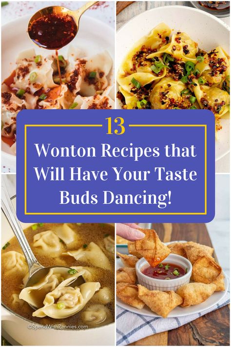 Collage of 4 wonton recipes. Appetizer Recipes Wonton, Won Ton Filling Recipes, Frozen Wonton Recipes, Mini Wonton Recipes, Stuffed Dumplings, Wonton Dumplings, Wonton Wrapper Recipes, Won Ton, Fried Wontons